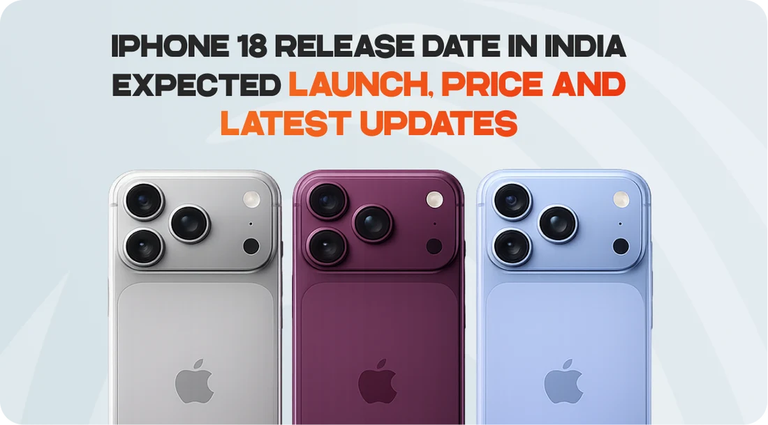 Apple iPhone 18 Launch Timeline Industry Leaks And Release Expectations
