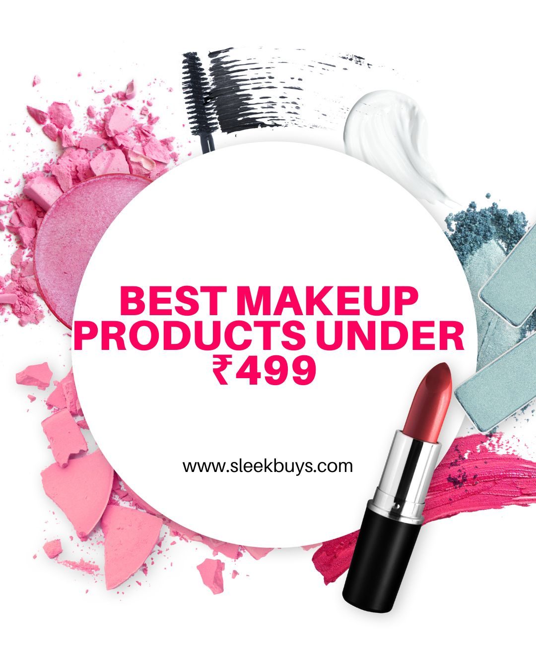 makeup under ₹499 Amazon India